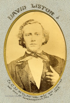 Portrait of David Liston of Co. C. 3d. W. Va. Inf. Vols. who was captured and died in Andersonville, Ga. in 1864.