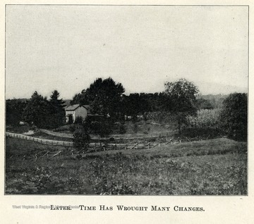 An old farm house surrounded by by fields and trees.  Caption reads, 'Later. Time Has Wrought Many Changes.'
