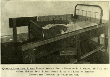 'Quarter inch iron plates placed around bed in house of P.A. Grady. In this and other houses such plates often saved the lives of sleepers during the disorders at Willis Branch.'