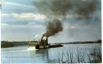 ''Steamboat around the bend.' This river-borne expression can be heard daily in southern West Virginia where steamboating is still a thriving mode of industrial transportation.This picture was taken at confluence of the Kanawha and Ohio rivers at Point Pleasant, Mason County.'