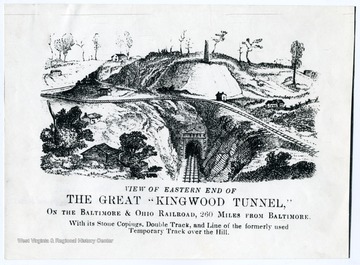 'View of Eastern end of the great Kingwood Tunnel, on the Baltimore &amp; Ohio Railroad, 260 miles from Baltimore, With its Stone Coping, Double Track, and Line of the formerly used Temporary Track over the Hill.'