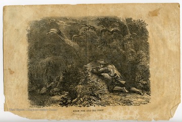 'The Fight between Adam (Andrew?) Poe and Big Foot took place on the Ohio River in the Area of present Brooke County, W. Va.'