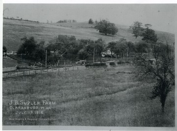 A view of J. B. Supler Farm in Clarksburg, W. Va..