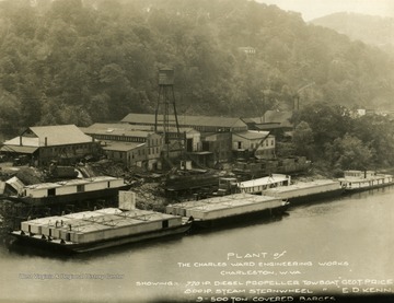 Charles Ward Engineering Works Plant in Charleston, West Virginia, showing 720 HP diesel propeller towboat, "Geo. T. Price", 800 HP steam sternwheel "E.D. Kenna", 9 - 500 ton covered barges.