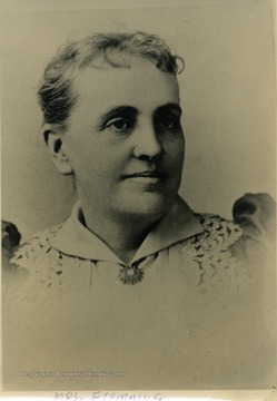 Wife of West Virginia Governor Aretas B. Fleming (1890-1893).