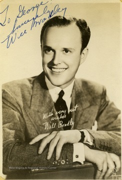 This portrait was collected by two WVU students, George and Mike Barrick. Will Bradely performed at The Met. in Morgantown, West Virginia. Inscribed on the photo is "To George Sincerely Will Bradley" 