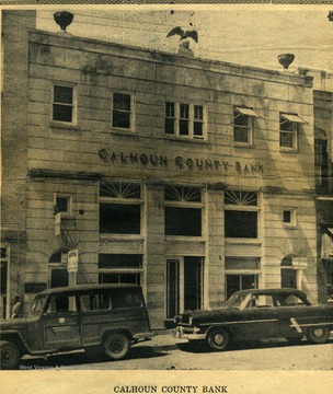 The first bank established in Calhoun County opening its doors in 1901 to a cautious public being "reluctant to hand over their money for keeping to someone else". 