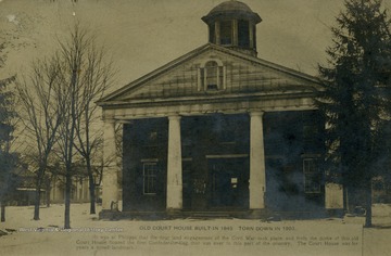 Caption on postcard reads: "It was at Philippi that the first land engagement of the Civil War took place and from the dome of this old court house floated the first Confederate flag that was ever in this part of the country. The court house was for years a noted landmark." The court house was built in 1845 and later torn down in 1903. (From postcard collection legacy system.)