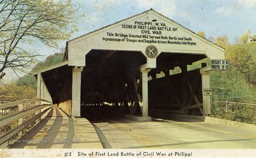 Site of the first land battle of Civil War at Philippi. This bridge erected in 1852 served both North and South in passage of troops and supplies across mountains into Virginia. (From postcard collection legacy system.)