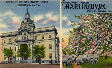 Caption on postcard reads: "Martinsburg is in the center of the Maryland-West Virginia-Virginia apple belt, and is the northernmost city in the famed Shenandoah Valley. It is the county seat of Berkeley County, which was named for Norbonne Berkeley, Baron de Botetourt, Virginia's most popular colonial governor. In 1801 Berkeley, which extended from the Blue Ridge to the Alleghanies, was divided and the eastern half organized as Jefferson County. In 1863 Berkeley and Jefferson were placed in West Virginia due to the influence of the B. &amp; O. Railroad. The present Court House was built in 1809." Published by John Myerly Company. (From postcard collection legacy system.)
