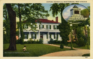Caption on postcard reads: "This beautiful home was built in 1812 by Elisha Boyd. It still remains in the family and is owned by Charles J. Faulkner, Jr., grandson of the builder. It is noted for its gorgeous interior workmanship. Inset is the marker on the Boydville Estate erected to General Adam Stephen, Revolutionary War commander, legislator and founder of the city. The monument was erected by The Daughters of the American Revolution." Published by Marken &amp; Bielfeld Inc. (From postcard collection legacy system.)