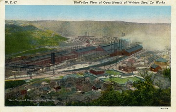 Caption on back of postcard reads: "Bird's eye view showing open Hearth Furnaces of Weirton Steel Co. Works, Weirton, W. Va. near Holliday's Core and Steubenville, Ohio". Published by Minsky Bros. &amp; Company. (From postcard collection legacy system.)