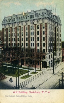 The Goff Building was built in 1911. It's architect was Frank Pierce Milburn. It is the last of five buildings commissioned by Nathan Goff, Jr. See original for correspondence. Published by Pike News Company. (From postcard collection legacy system.)