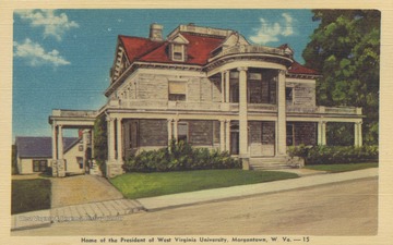 Postcard reads, "The colonial home of the President of West Virginia University, Morgantown, W. Va." The home was built in 1905. Postcard published by Stenger News Co. (From postcard collection legacy system--subject.)
