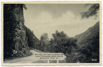 Text reads, "Entering the Gap on Route 220 from Petersburg north toward Moorefield, W. Va."